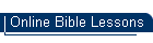 Online Bible Lessons